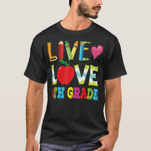 Camiseta Viva el amor de los estudiantes de cuarto grado