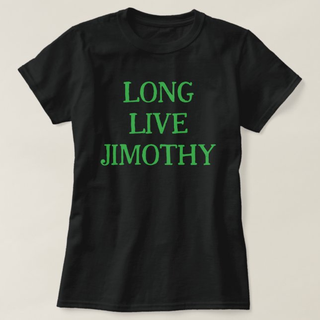 CAMISETA ¡VIVA JIMOTHY! (Diseño del anverso)