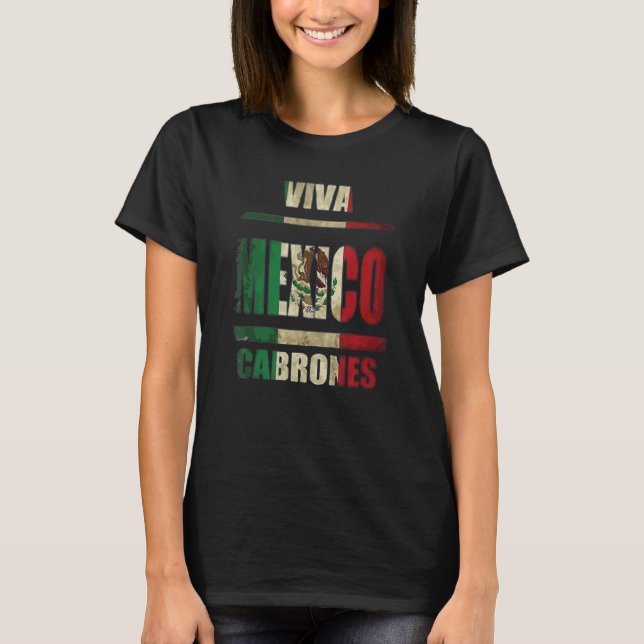 Camiseta Viva la bandera mexicana de los Cabrones de México (Anverso)
