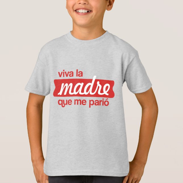 Camiseta Viva la madre que me parió (Anverso)