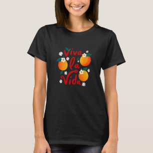 Camiseta Viva la vida fruta y floral española