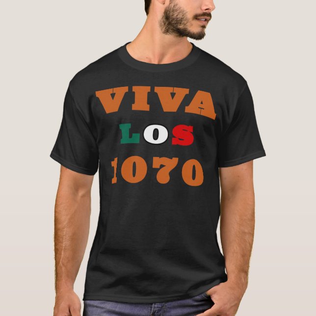 Camiseta Viva Los 1070 (Anverso)