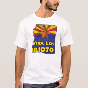 Camiseta Viva Los SB1070 - reforma de inmigración de