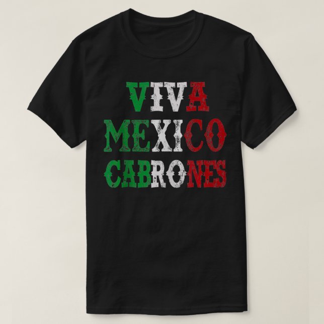 Camiseta Viva México Cabrones Bandera Mexicana Distancia de (Diseño del anverso)