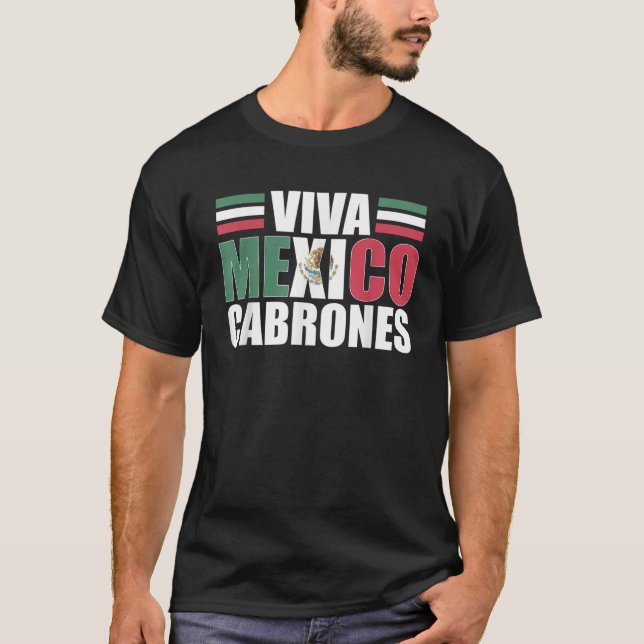Camiseta Viva México Cabrones Camisas Mexicanas (Anverso)