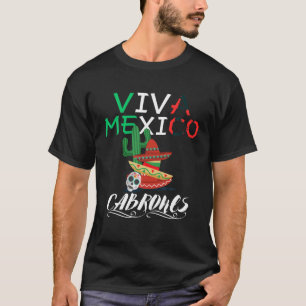 Camiseta Viva México Cabrones Día de la Independencia Bande
