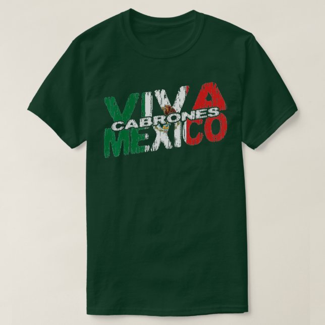Camiseta Viva México Cabrones Independencia Mexicana México (Diseño del anverso)
