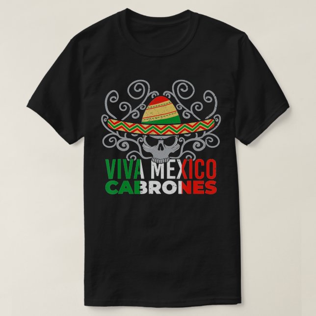 Camiseta Viva México Cabrones Orgullo Patriótico Mexicano C (Diseño del anverso)