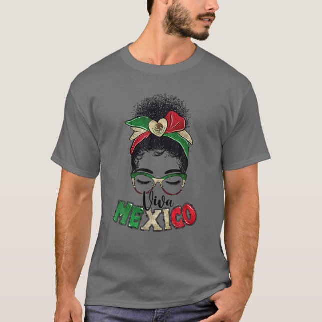 Camiseta Viva México Messy Bun México Mujeres Sunglass Madr (Anverso)