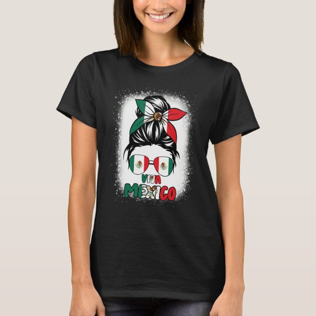 Camiseta Viva Mexico  Women Messy Bun Hair Mexican Flag Pri (Anverso)
