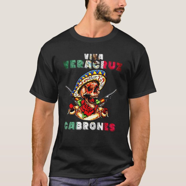 Camiseta Viva Veracruz Cabrones Día de la Independencia de  (Anverso)