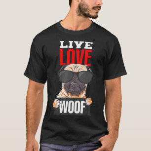 Camiseta Vive Ama Guau Pug Con Gafas De Sol Perro