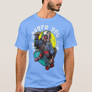 Camiseta Vive Antes De Morir Piensa Menos Skeleton Skateboa