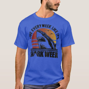 Camiseta Vive cada semana como su tiburón