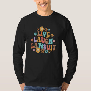 Camiseta Vive Demanda Sonríe Abogado Escuela de Derecho Gr