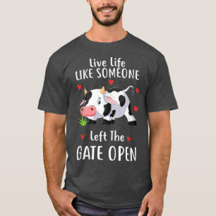 Camiseta Vive La Vida Como Si Alguien Hubiera Dejado El Amo