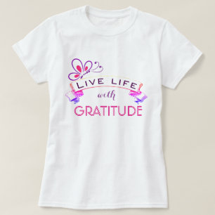 Camiseta Vive la vida con gratitud