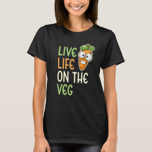 Camiseta Vive La Vida En El Veg Vegetal Zanahoria Estilo De