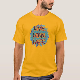 Camiseta Vive. Lern. Laff. Gfx-02