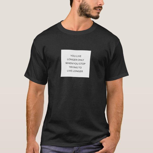 Camiseta Vive más tiempo viviendo libremente (Anverso)