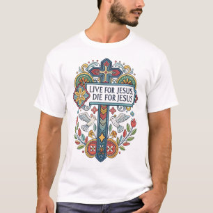Camiseta Vive para Jesús, Muere por Jesús