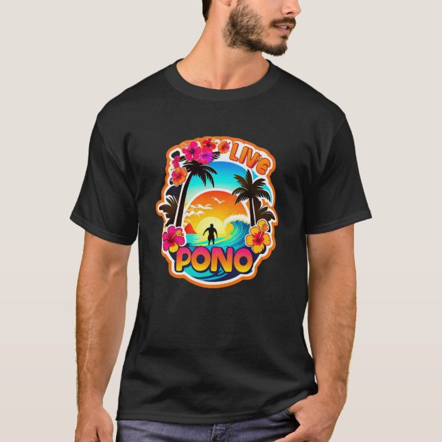 Camiseta VIVE PONO Surf Hawái rectitud equilibrio Ohana  (Anverso)
