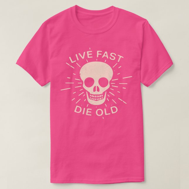 Camiseta Vive rápido muere el viejo lema Citas de Life (Diseño del anverso)