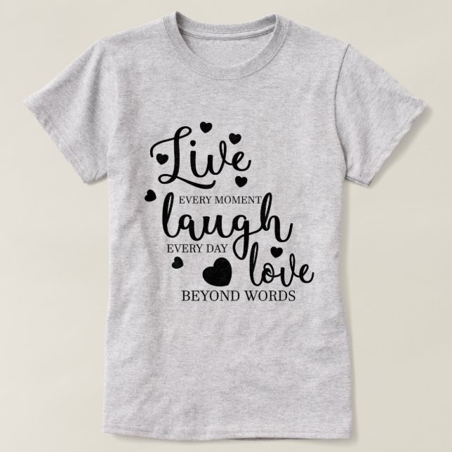 Camiseta Vive Ríe Ama (Diseño del anverso)