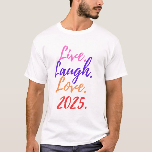 Camiseta Vive Ríe Ama 2025 (Anverso)