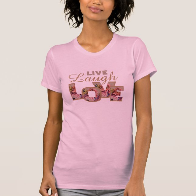 Camiseta Vive, Ríe, Ama Floral Rústico en Rosa (Anverso)