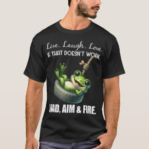 Camiseta Vive Ríe Ama Si Eso No Funciona Carga Apunta Dispa