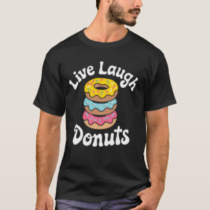 Camiseta Vive Ríe Donuts Castigo Caramelo Dona Donut