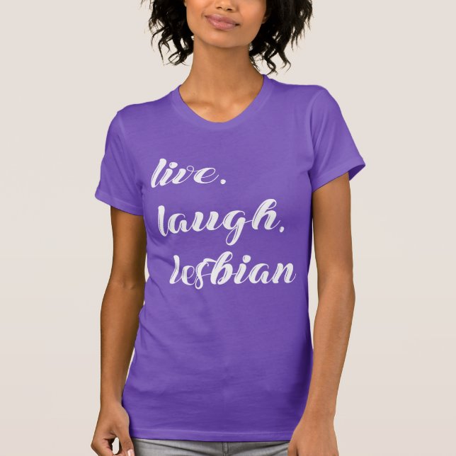 Camiseta vive ríe lesbiana (Anverso)