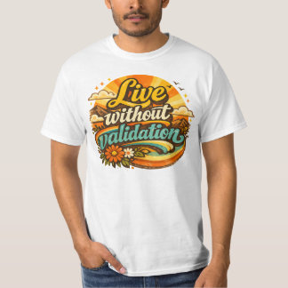 Camiseta Vive Sin Validación 