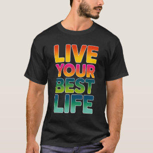 Camiseta Vive tu mejor vida