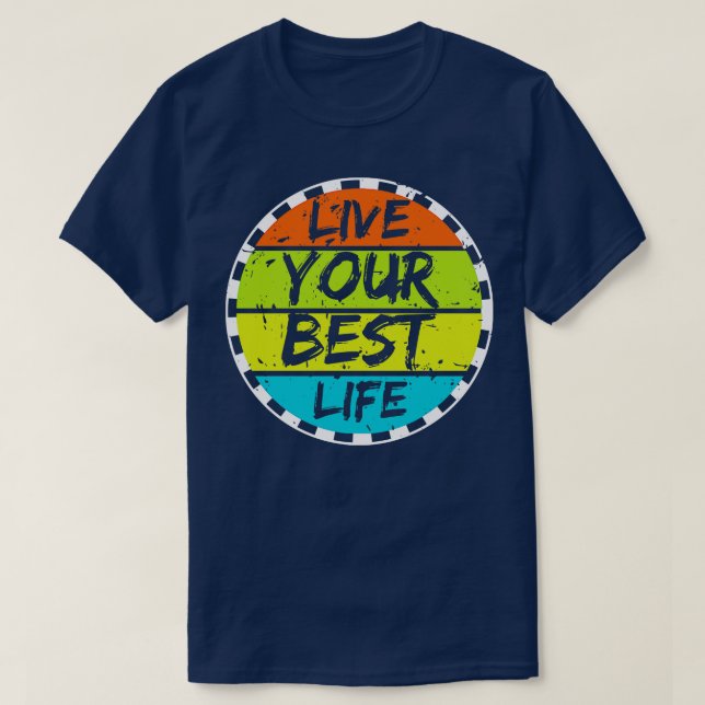 Camiseta Vive tu mejor vida 16 (Diseño del anverso)