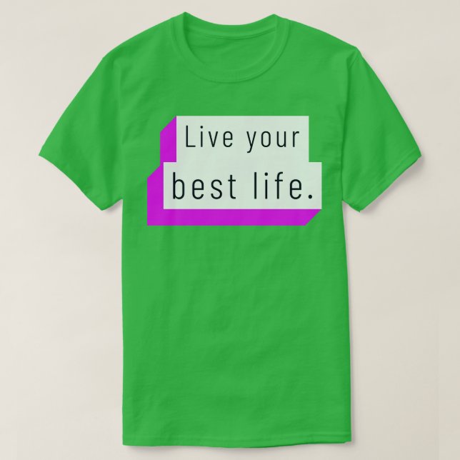 Camiseta Vive tu mejor vida 7 (Diseño del anverso)
