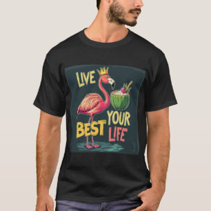 Camiseta Vive tu mejor vida - Motivador