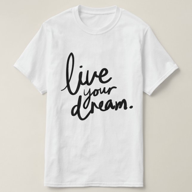 Camiseta Vive tu sueño  (Diseño del anverso)