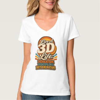 Camiseta Vive una vida en 3D con un diseño retro inspirador