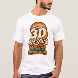 Camiseta Vive una vida en 3D con un diseño retro inspirador