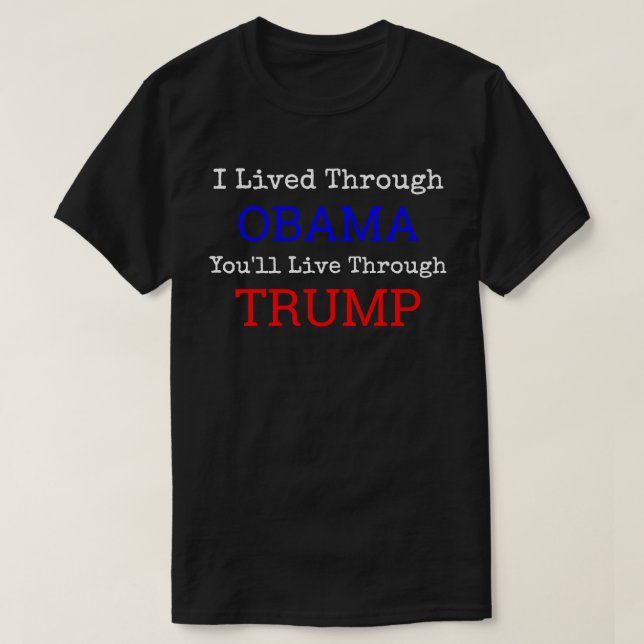 Camiseta Viví a través de Obama que usted vivirá a través (Diseño del anverso)