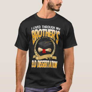 Camiseta Viví la graduación de la tesis doctoral de mi herm