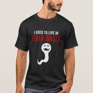Camiseta Vivía En Tus Bolas El Día Del Padre