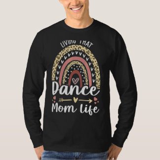 Camiseta Viviendo a esa bailarina, mamá, vida, leopardo, ma