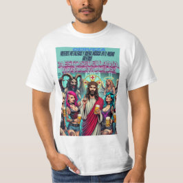 Camiseta Viviendo Como Dios: Cristo y Su Fiesta de Cerveza
