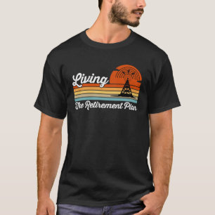 Camiseta Viviendo el Plan de Jubilación Radio O Amateur Ret
