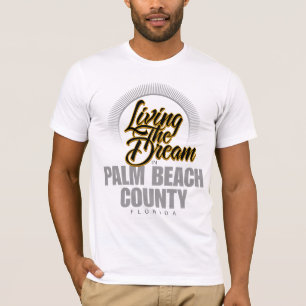 Camiseta Viviendo el sueño en el condado de Palm Beach