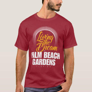 Camiseta Viviendo el sueño en Palm Beach Gardens