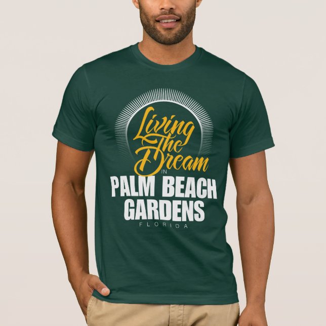 Camiseta Viviendo el sueño en Palm Beach Gardens (Anverso)